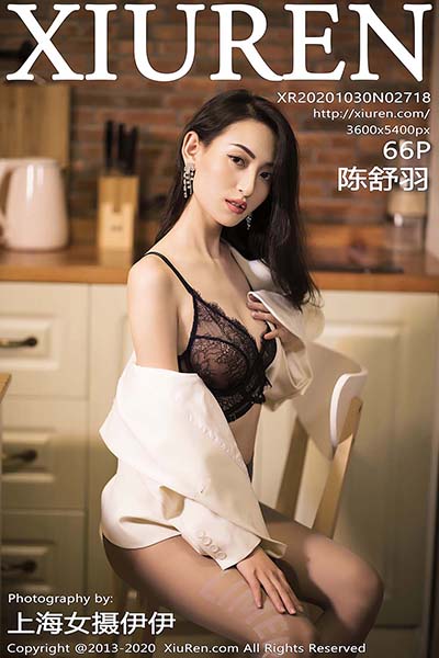 [XIUREN秀人网] 2020.10.30 VOL.2718 陈舒羽[66+1P／634MB]预览图