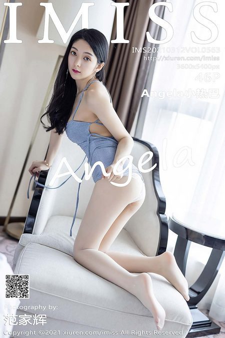 [IMISS爱蜜社] 2021.03.12 VOL.563 Angela小热巴[46+1P／390MB]预览图