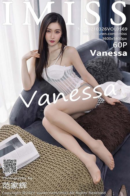 [IMISS爱蜜社] 2021.03.26 VOL.569 Vanessa[60+1P／548MB]预览图