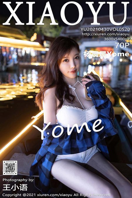 [XIAOYU语画界]2021.04.30 VOL.520 杨晨晨Yome[70+1P／638MB]预览图