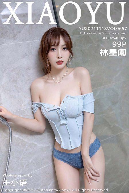 [XIAOYU语画界]2021.11.18 VOL.657 林星阑[99+1P／926MB]预览图