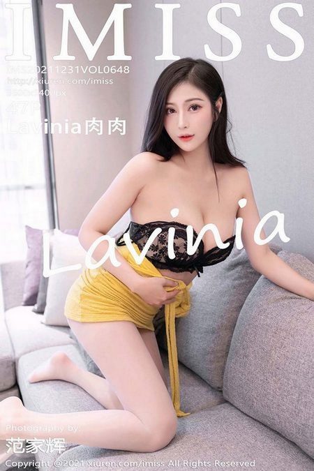 [IMISS爱蜜社] 2021.12.31 VOL.648 Lavinia肉肉[47+1P／473MB]预览图