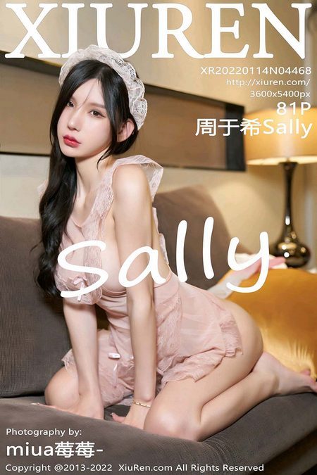 [XIUREN秀人网]2022.01.14 VOL.4468 周于希Sally[81+1P／747MB]预览图