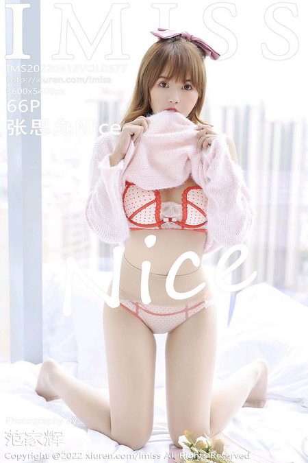 [IMISS爱蜜社] 2022.04.12 VOL.677 张思允Nice[66+1P／560MB]预览图