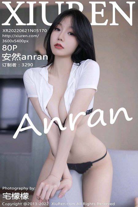 [XIUREN秀人网]2022.06.21 VOL.5170 安然anran[80+1P／812MB]预览图