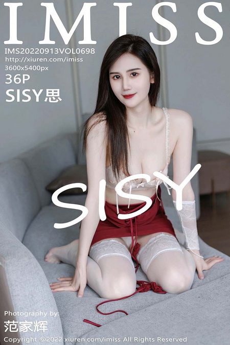 [IMISS爱蜜社] 2022.09.13 VOL.698 SISY思[36+1P／338MB]预览图