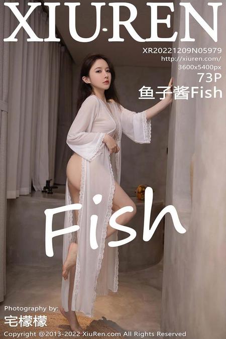 [XIUREN秀人网]2022.12.09 VOL.5979 鱼子酱Fish[73+1P／643MB]预览图