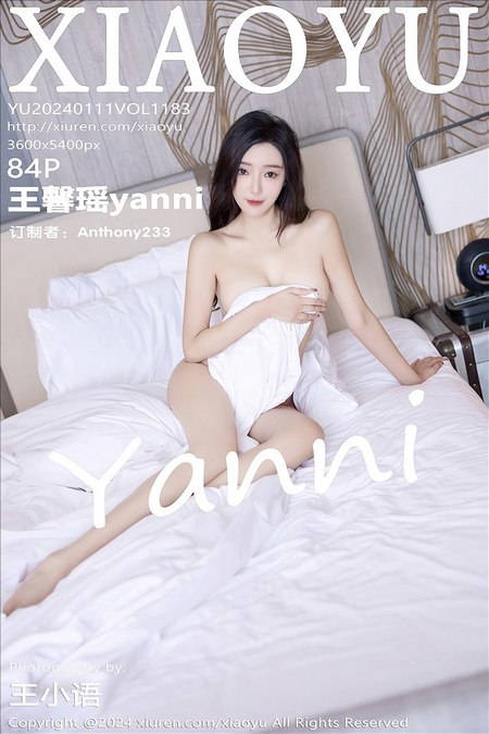 [XIAOYU语画界]2024.01.11 VOL.1183 王馨瑶yanni[84+1P／660MB]预览图