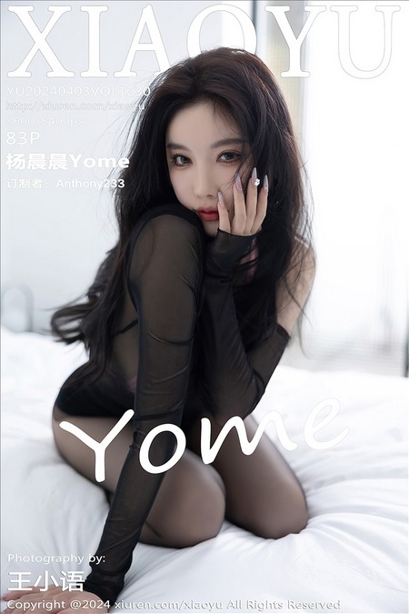 [XIAOYU语画界]2024.04.03 VOL.1230 杨晨晨Yome[83+1P／680MB]预览图