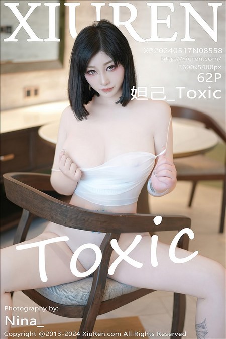 [XIUREN秀人网]2024.05.17 VOL.8558 妲己_Toxic[62+1P／524MB]预览图